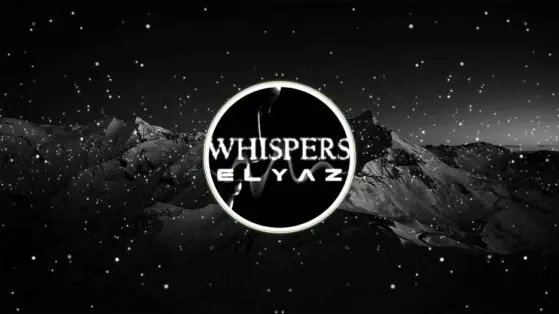 ELYAZ - Whispers (landscape video)