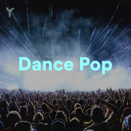 Dance Pop - Music Playlist